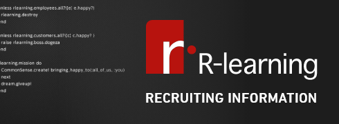 夢を実現するプロ集団 R-learning Recruiting Information